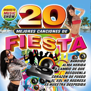 Fiesta: Las 20 Mejores Canciones