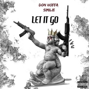 LET IT GO (Explicit)