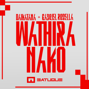 Wathira Nako (Radio Edit)