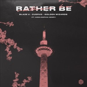 Rather Be