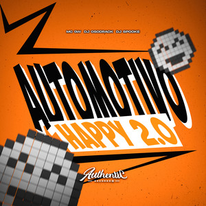 Automotivo Happy 2.0 (Explicit)