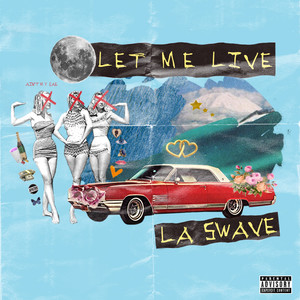 Let Me Live (Explicit)