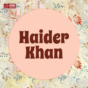 Haider Khan (Original Motion Picture Soundtrack)