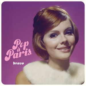 Pop à Paris - Bravo