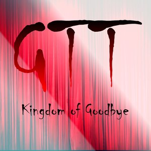 Kingdom of Goodbye