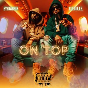 On Top (feat. R.O.O.K.I.E.) (Explicit)