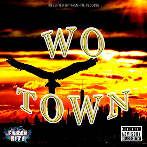 Wo Town (Explicit)