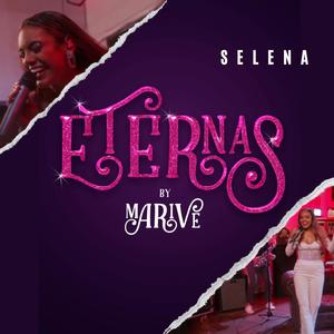 Eternas (Tributo a Selena)