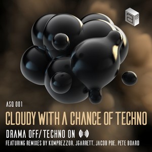 Drama Off / Techno On