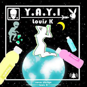 Y.A.Y.I (Prod By D.C.C)