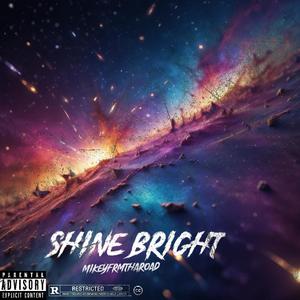 Shine Bright (Explicit)