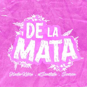 De La Mata (Explicit)