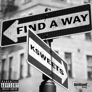 Find A Way (Explicit)