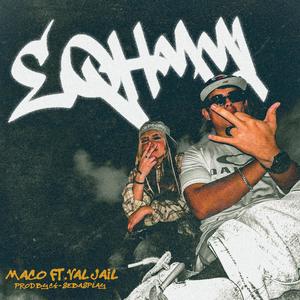 EQHMMI (feat. VAL.JAIL) (Explicit)