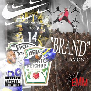 Brand (feat. Lamont) (Explicit)