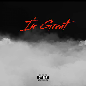 I'm Great (Explicit)