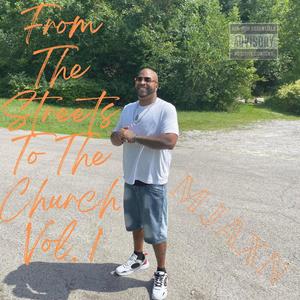 From The Streets To The Church, Vol. 1