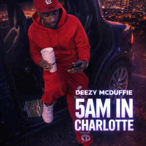 5am In Charlotte (Explicit)