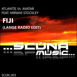 Fiji (Lange Radio Edit) [Atlantis vs Avatar] [feat. Miriam Stockley]