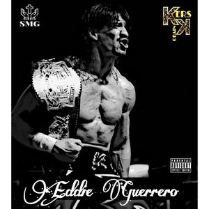 Eddie Guerrero (Explicit)