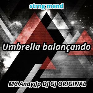 Umbrella balançando (Explicit)