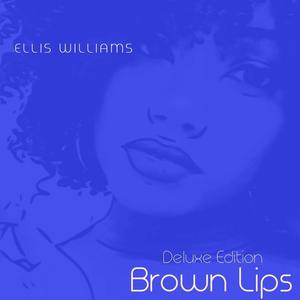 Brown Lips (Soul Edition) (feat. Hassan Naji) (Explicit)