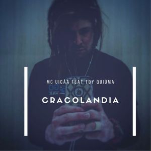 Cracolandia (Explicit)