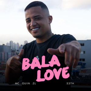 Bala Love (Explicit)