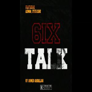 6IX TALK (feat. Asar & Usman) (Explicit)