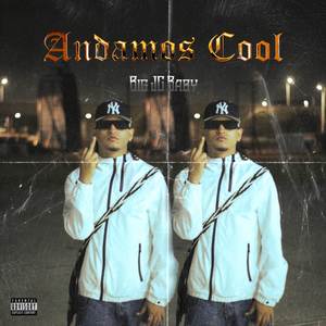 Andamos Cool (Explicit)