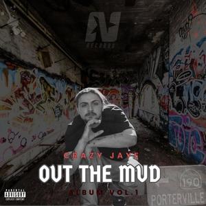 Out The Mud (Explicit)