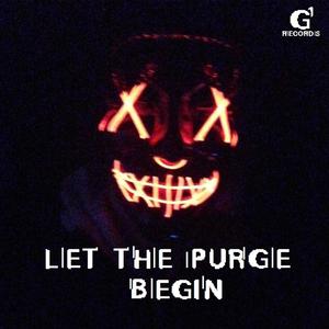 Let The Purge Begin