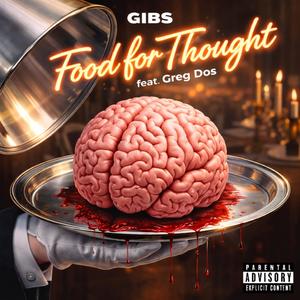 Food for Thought (feat. Greg Dos) (Explicit)
