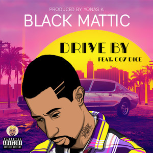 Drive By (Explicit)