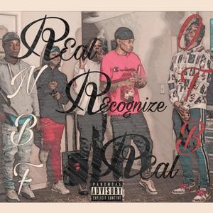 Real Recognize Real (feat. Otb Dooder) [Explicit]