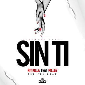 sin ti (feat. RL Killah) [Explicit]