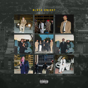 Black Knight (feat. C. Valenta, Eternal Loser & Moe Deezy) (Explicit)