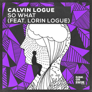 So What (feat. Lorin Logue) (Extended Mix)