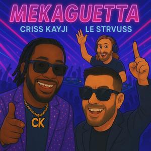 MekaGuetta (feat. Le Strvuss) (Explicit)