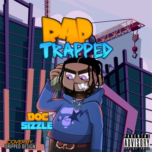 Rap Trapped (Explicit)