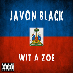 Wit a Zoe (Explicit)