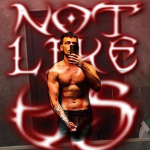 NOT LIKE US (Explicit)
