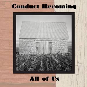 Conduct Becoming 2012: All of Us