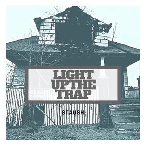 Light Up The Trap