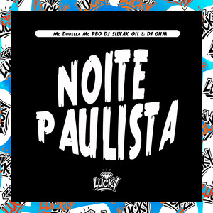 Noite Paulista (Explicit)