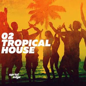 SPRE02 Tropical House 2016