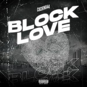 Block Love (Explicit)