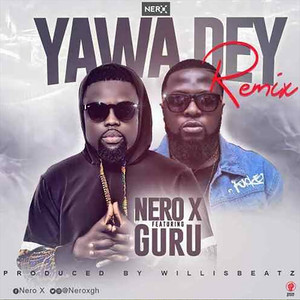 Yawa Dey Remix (feat. Guru)