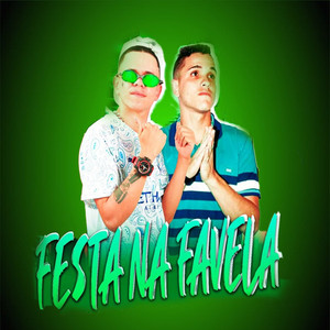 Festa na Favela (Explicit)