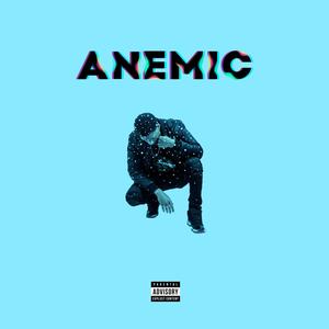 Anemic (Explicit)